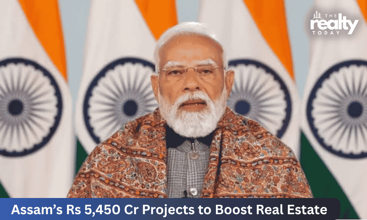 PM Narendra Modi inaugurated an infrastructure project worth Rs. 5450 crore in Assam: How could they impact real estate?