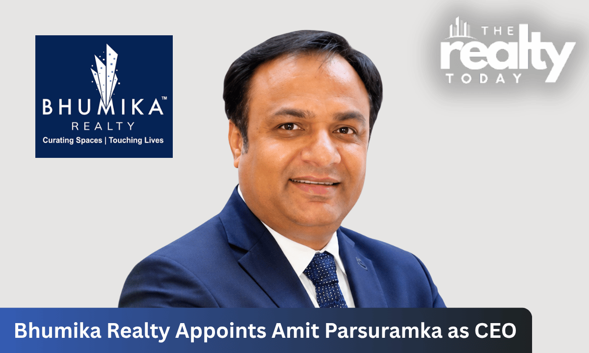 Bhumika Realty Appoints Amit Parsuramka as Chief Executive Officer