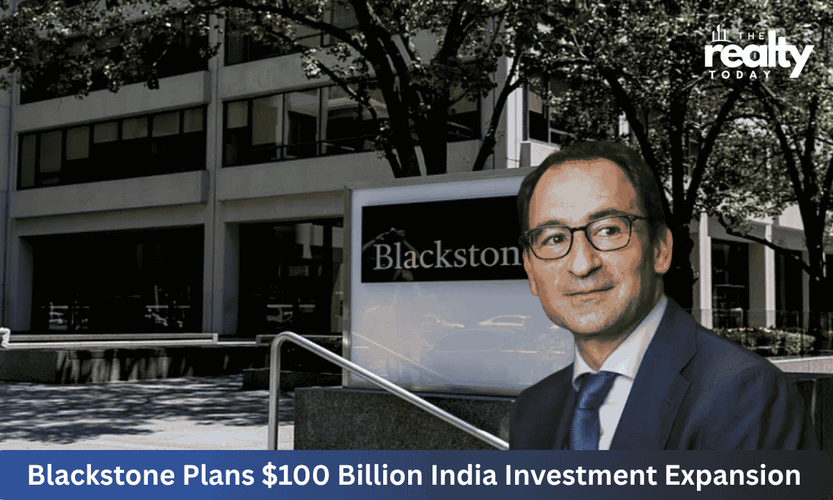 Blackstone Targets $100 Billion in India, Eyes Growth in Real Estate