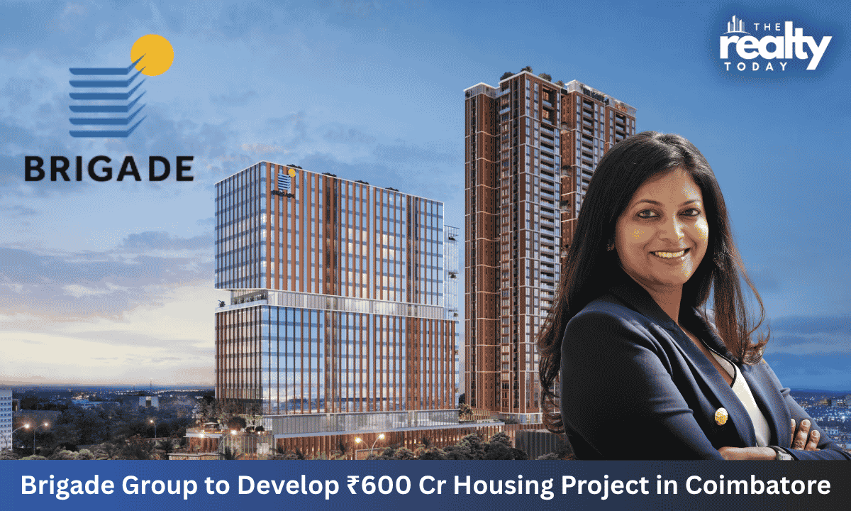 Brigade Group Enters Coimbatore with a Residential Development with Gross Development Value of approximately ₹600 crores