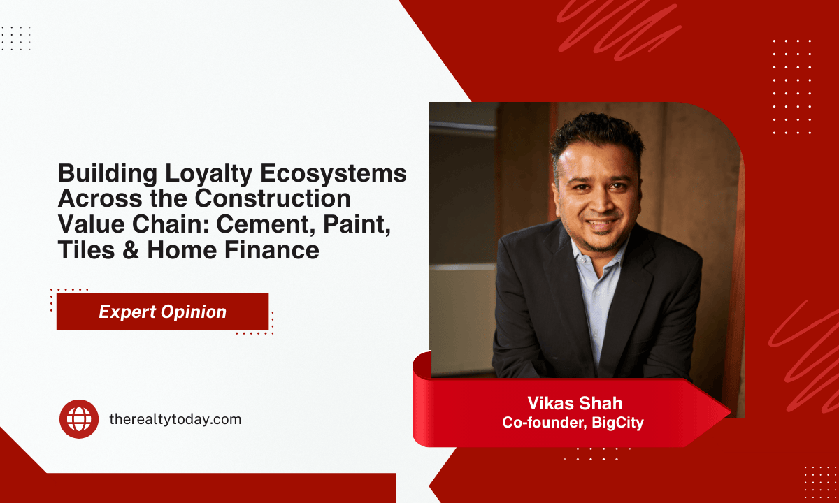 Building Loyalty Ecosystems Across the Construction Value Chain: Cement, Paint, Tiles & Home Finance