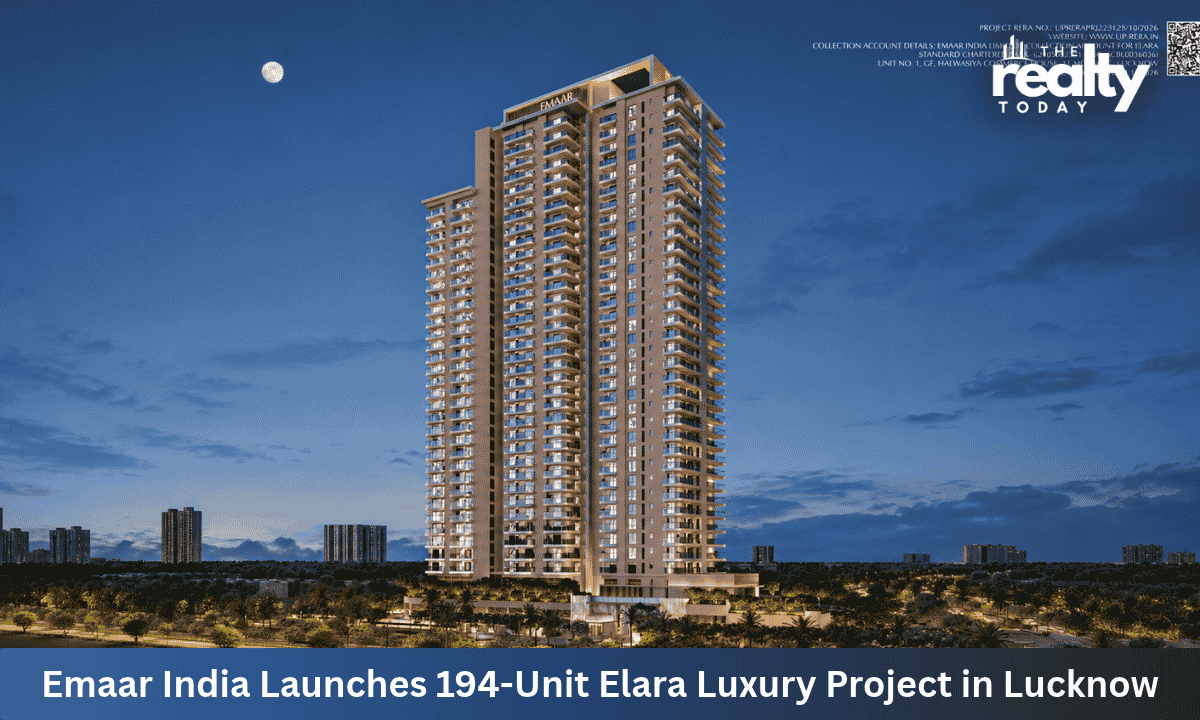 Emaar India adds a second premium high-rise in Lucknow with the launch of Elara