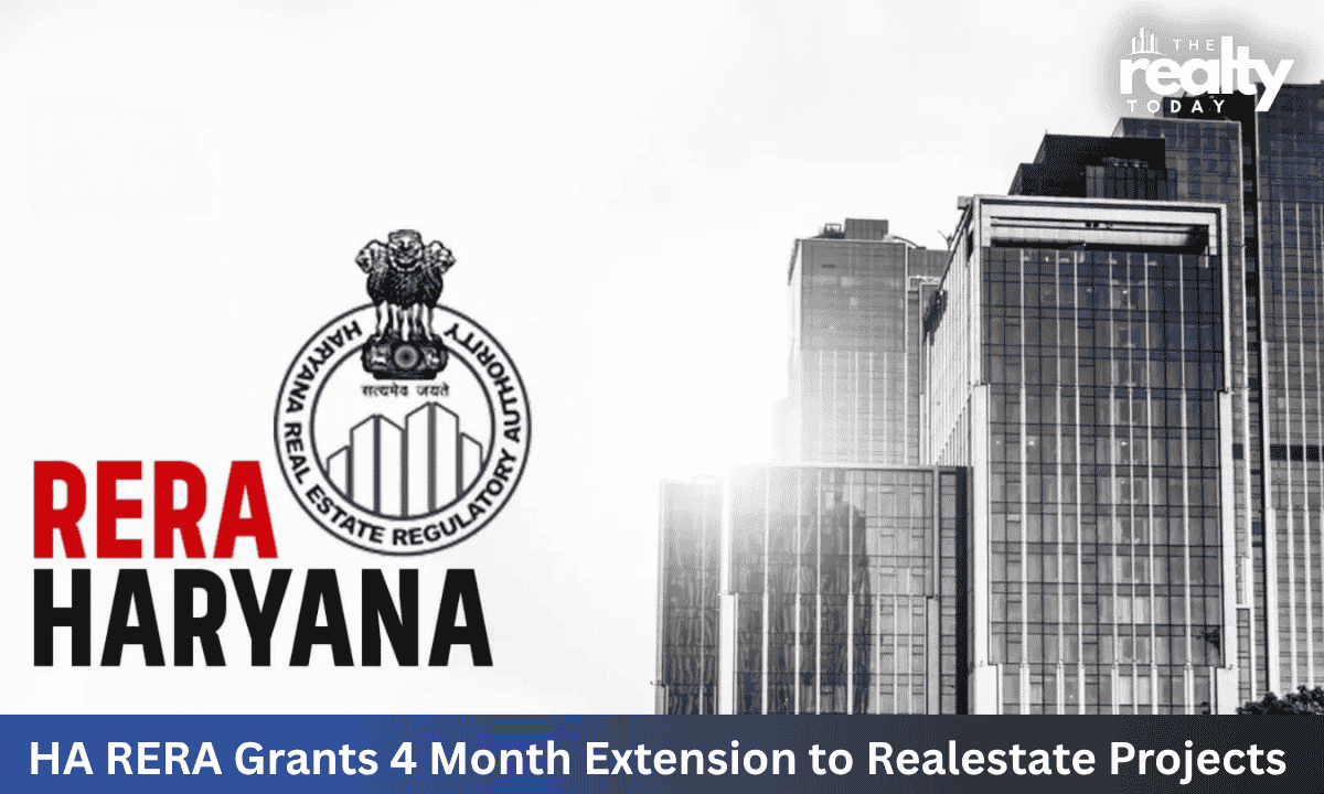 Haryana RERA Grants Four-Month Extension to Real Estate Projects Amid West Asia Crisis