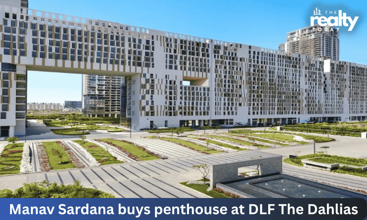 DLF’s The Dahlias Sells Penthouse to Manav Sardana for ₹271 Crore, Setting New Gurugram Luxury Benchmark