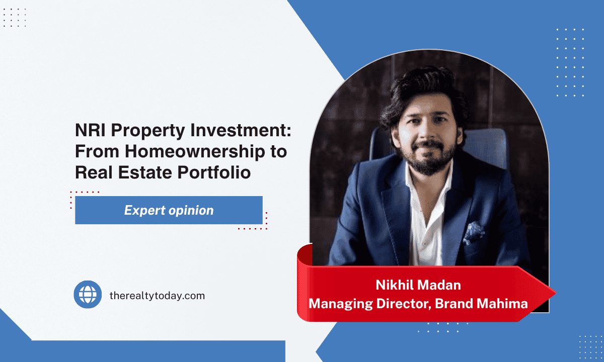 Beyond the Family Home: What Is Driving NRIs to Buy More Than One Property in India?