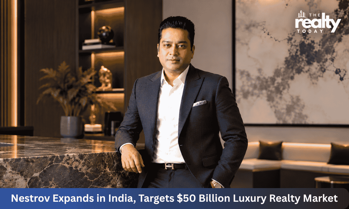NESTROV Announces Strategic India Expansion to Tap USD 50 Billion Luxury Real Estate Brokerage Market