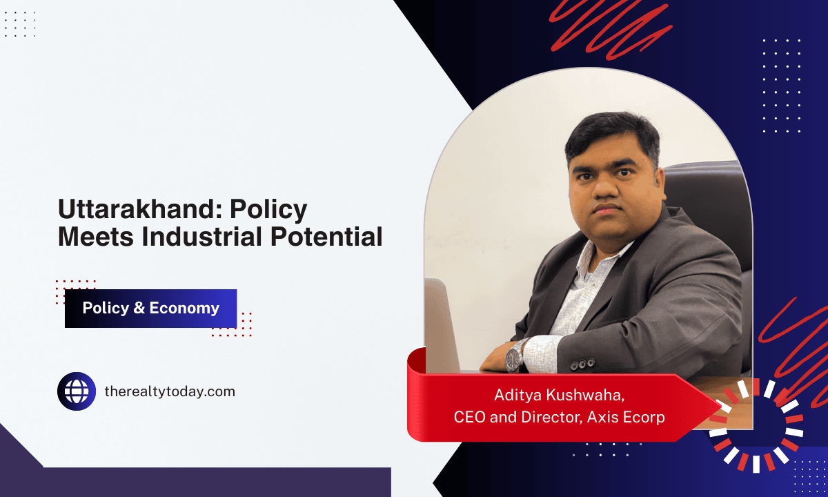 Industrial Potential Meets Policy Precision: Uttarakhand’s Path to Becoming a Growth Powerhouse